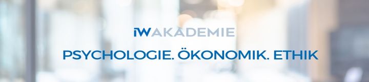 Institut der deutschen Wirtschaft Köln Akademie (IW Akademie) Institut der deutschen Wirtschaft Köln Akademie (IW Akademie)